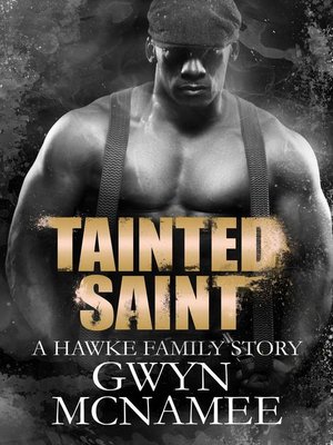 cover image of Tainted Saint (A Hawke Family Story)